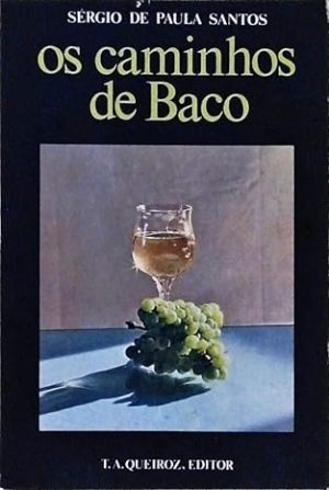 Os Caminhos de Baco