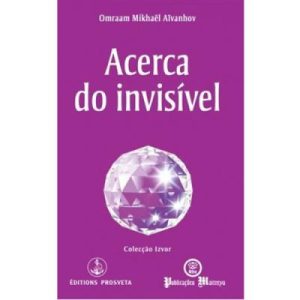 Acerca do invisível